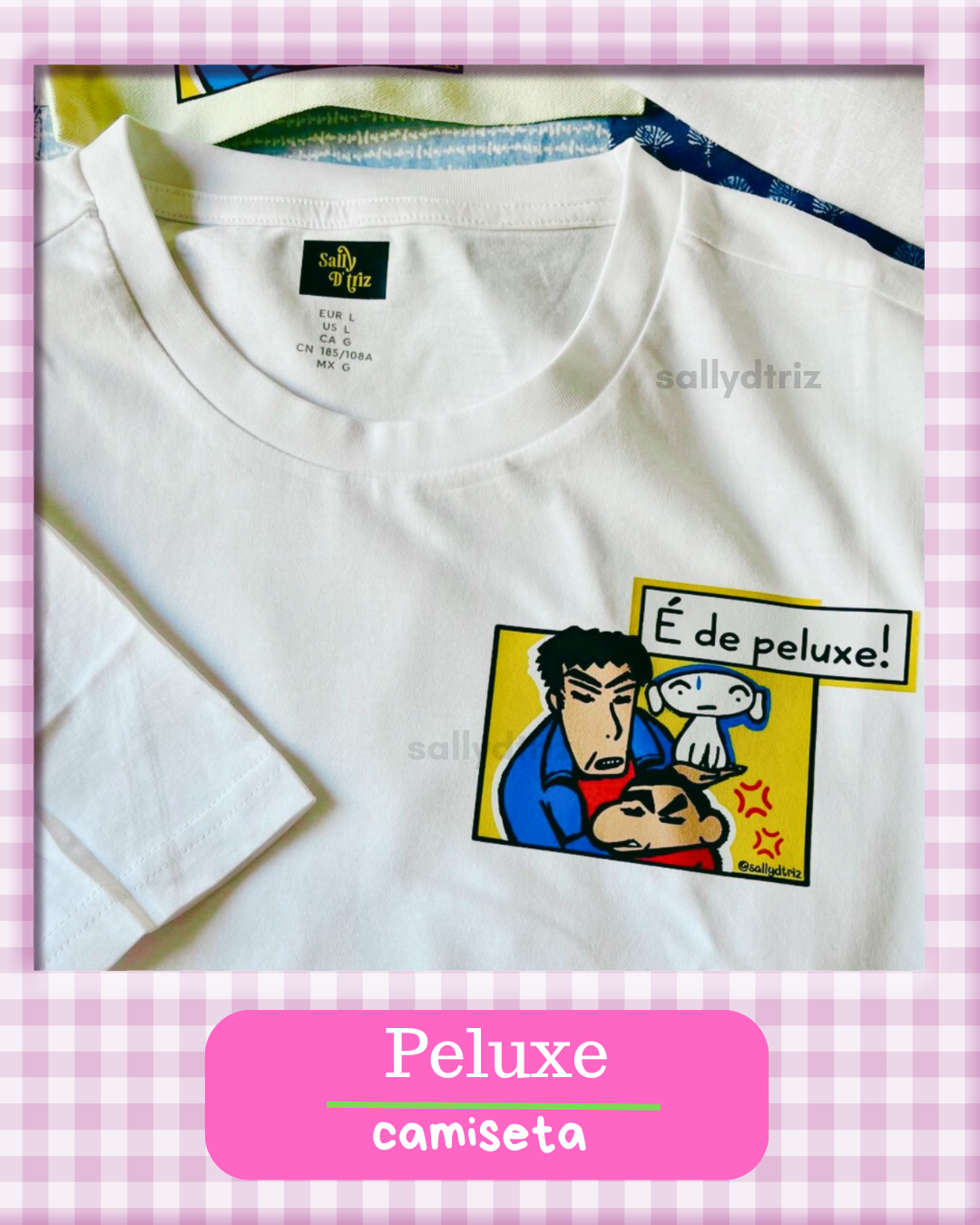 Camiseta É de Peluxe VARIOS COLORES